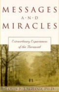Messages and Miracles, par Louis E. LaGrand