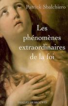 Couverture_Sbalchiero_Phenomenes_extraordinaires_de_la_foi.jpg